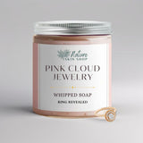 Pink Cloud Jewelry Whipped Soap, RING REVEAL inside!